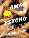 Cover image for Amor and Psycho